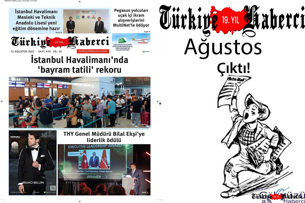  Türkiye Haberci Ağustos Sayısı Çıktı!