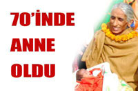 70'inde ilk çocuğunu dünyaya getirdi