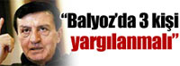 Özkök, Balyozdan Yargılanmalı..