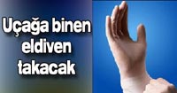 1 Milyon Eldiven ve Maske Alıyor!