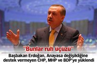 Başbakan Erdoğan; CHP, MHP ve BDP'ye yüklendi