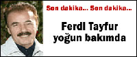 Ferdi Baba, Dün Gece Hastanaye Kaldırıldı! 