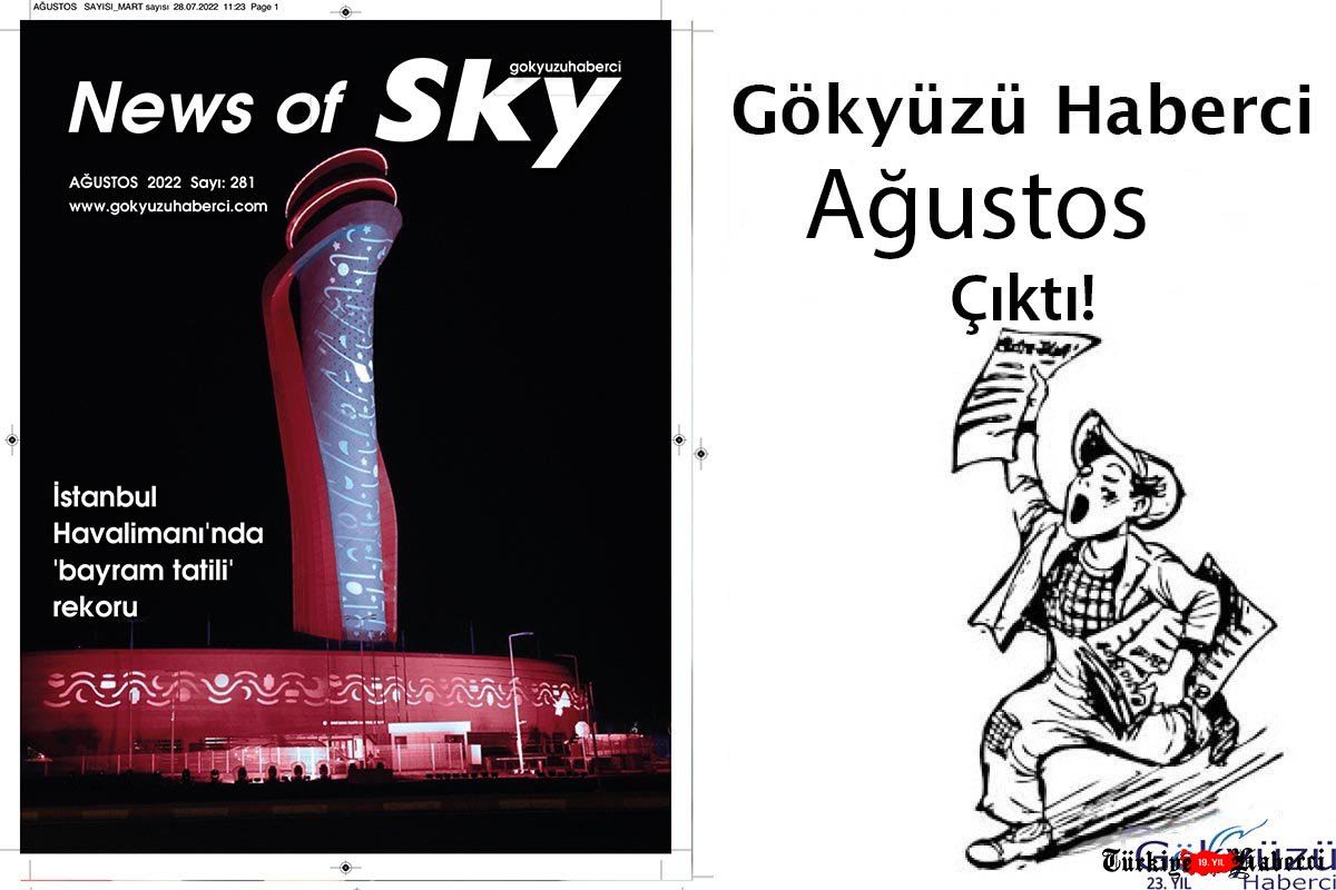Gökyüzü Haberci Ağustos Sayısı Çıktı!