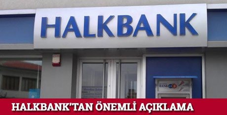 Halkbank'tan açıklama