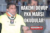Hakkari'deki Amatör Maçta PKK Marşı Okudular!