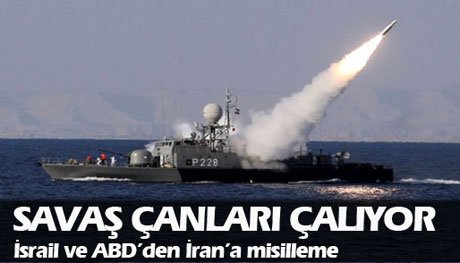 İsrail ve ABD'den İran'a Misilleme!