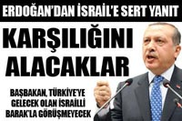 Başbakan Erdoğan, 'Ehud Barak İle Görüşmeyecek' 