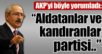 Kılıçdaroğlu AKP'yi Kızdıracak..