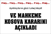 Kosava'nın Sırbistan'dan Ayrılma Kararı Meşru!