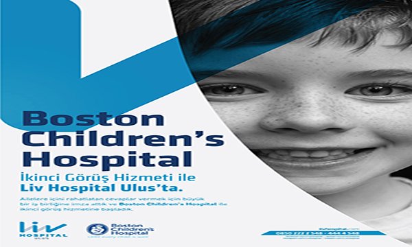 Liv Hospital Ulus & Boston Children's işbirliği