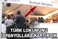 Yunanlılardan Sonra İspanyollar'da Lokum'umuzu Kaptı!