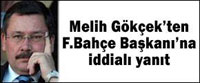 Melih Gökçek'ten Kılıçdaroğlu'na Sert Cevap!