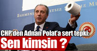 'Adnan Polat, Yağcılık Sınırlarını Zorluyor'....