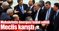 Öneri Kabul Edilince Meclis Karıştı..