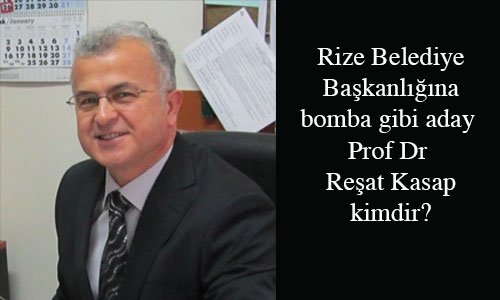 Rize'ye bomba gibi aday!