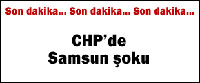 CHP Samsun İl Başkanı Ve Yönetim Kurulu Üyeleri İstifa Etti.