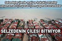 Selzedenin çilesi bitmiyor. 