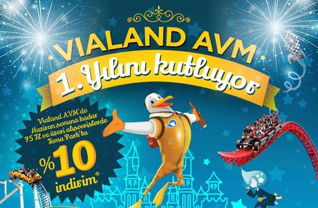 VIALAND AVM 1. yaşında