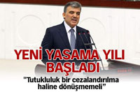 Meclis, Gül ve Şahin'in Konuşmasıyla Açıldı!